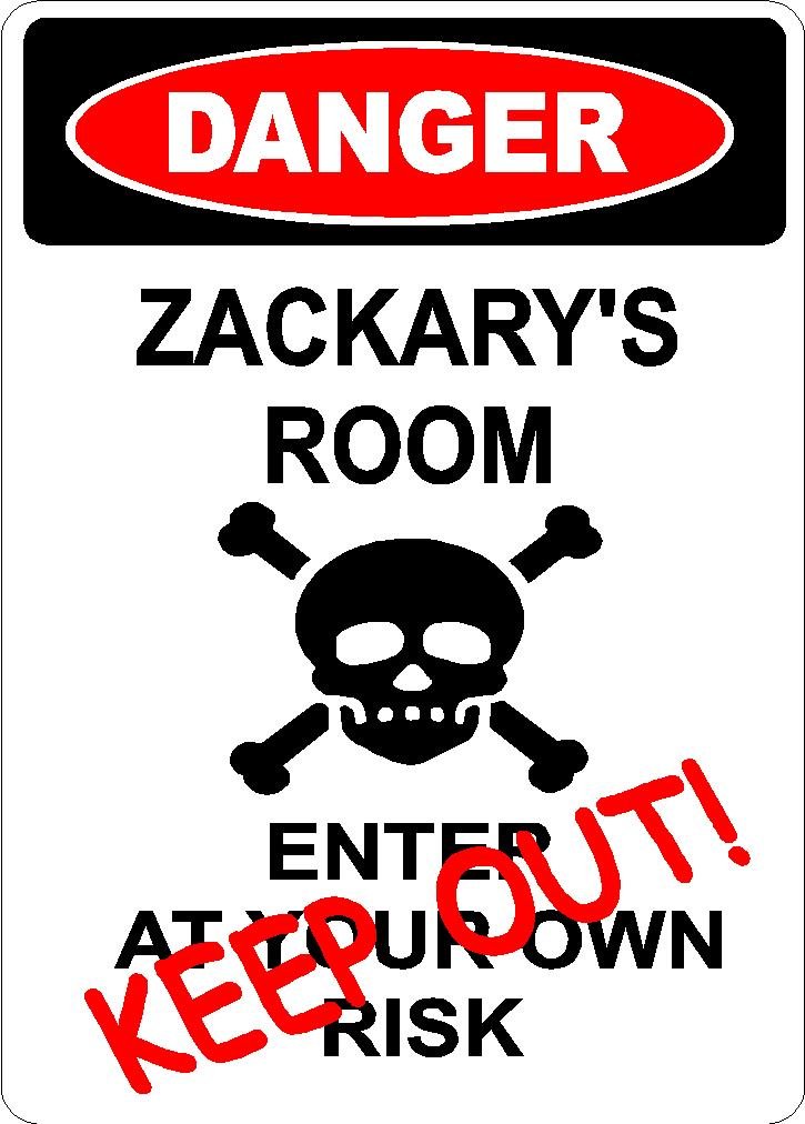 Zackary Danger Keep Out Sign - 9