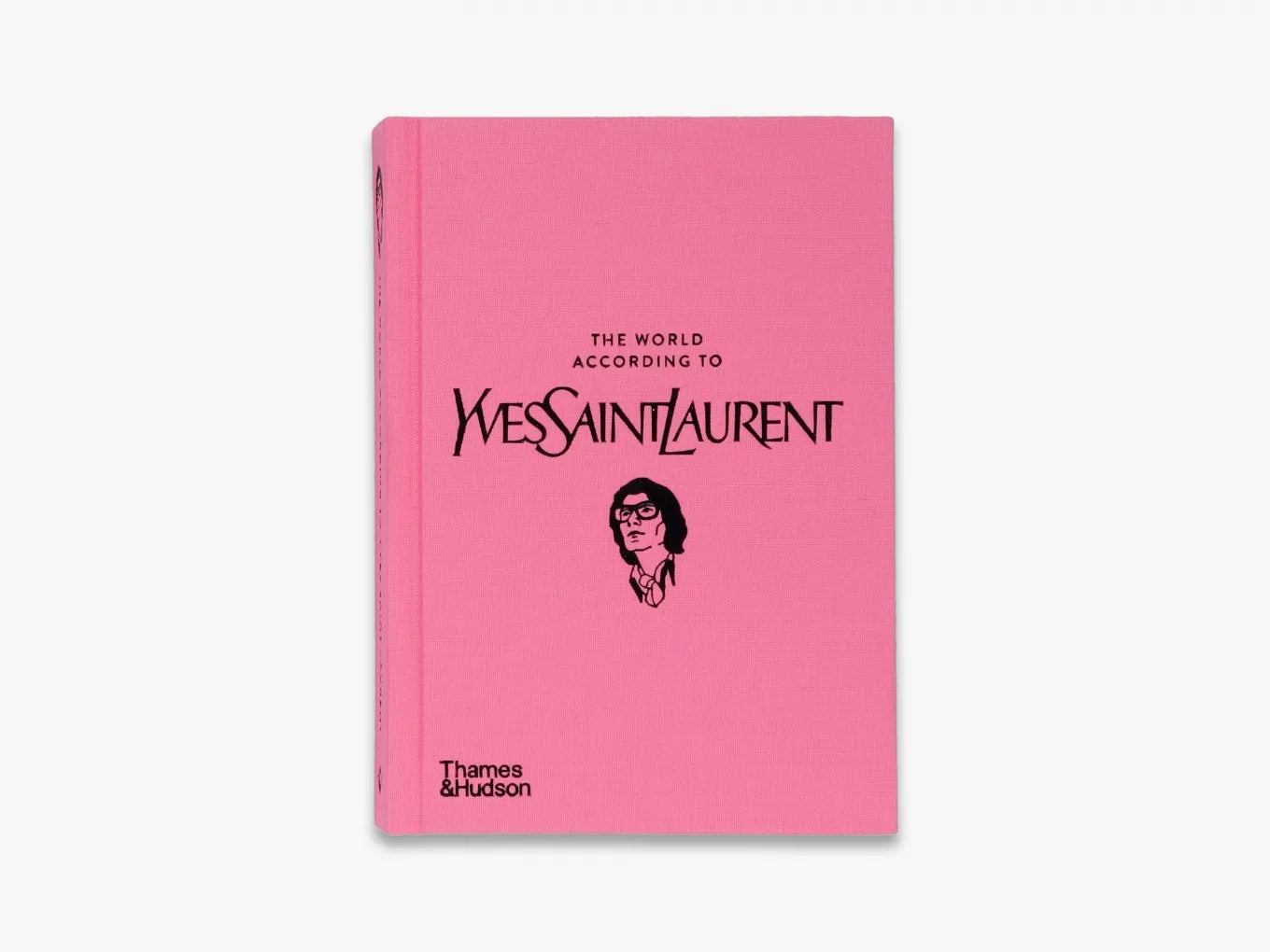 The World According to Yves Saint Laurent: Fashion, Art & Legacy | Luxury Coffee Table Book for Fashion Lovers & Interior Decor