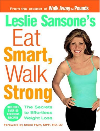 Leslie Sansone Weight Loss Guide - Eat Smart Walk Strong for Fitness