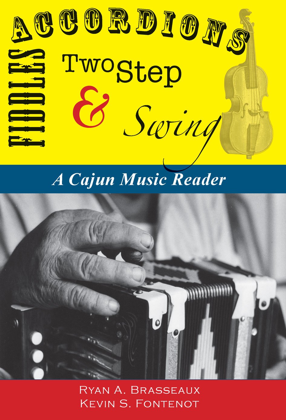 Cajun Music Reader: Accordions, Fiddles, Two-Step & Swing - Perfect for Music Lovers, Dance Enthusiasts & Cultural Studies