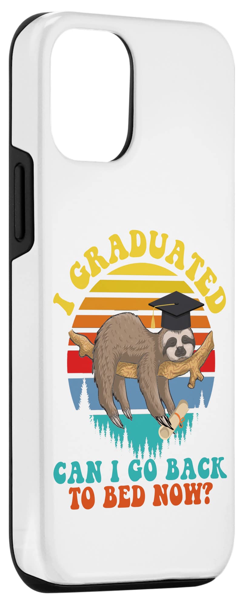 iPhone 12/12 Pro Graduation Case - 'I Graduated Can I Go Back To Bed Now' Class of 2022 - Perfect Gift for Graduates, Back to School, College Dorm Life & Everyday Use