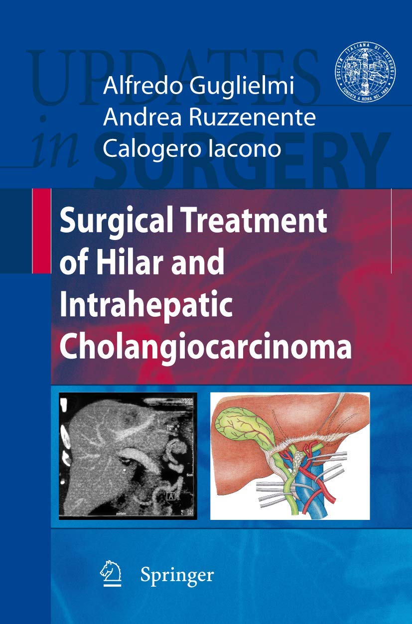 Surgical Treatment of Hilar and Intrahepatic Cholangiocarcinoma - Latest Advances in Liver Cancer Surgery | For Medical Professionals & Oncology Research