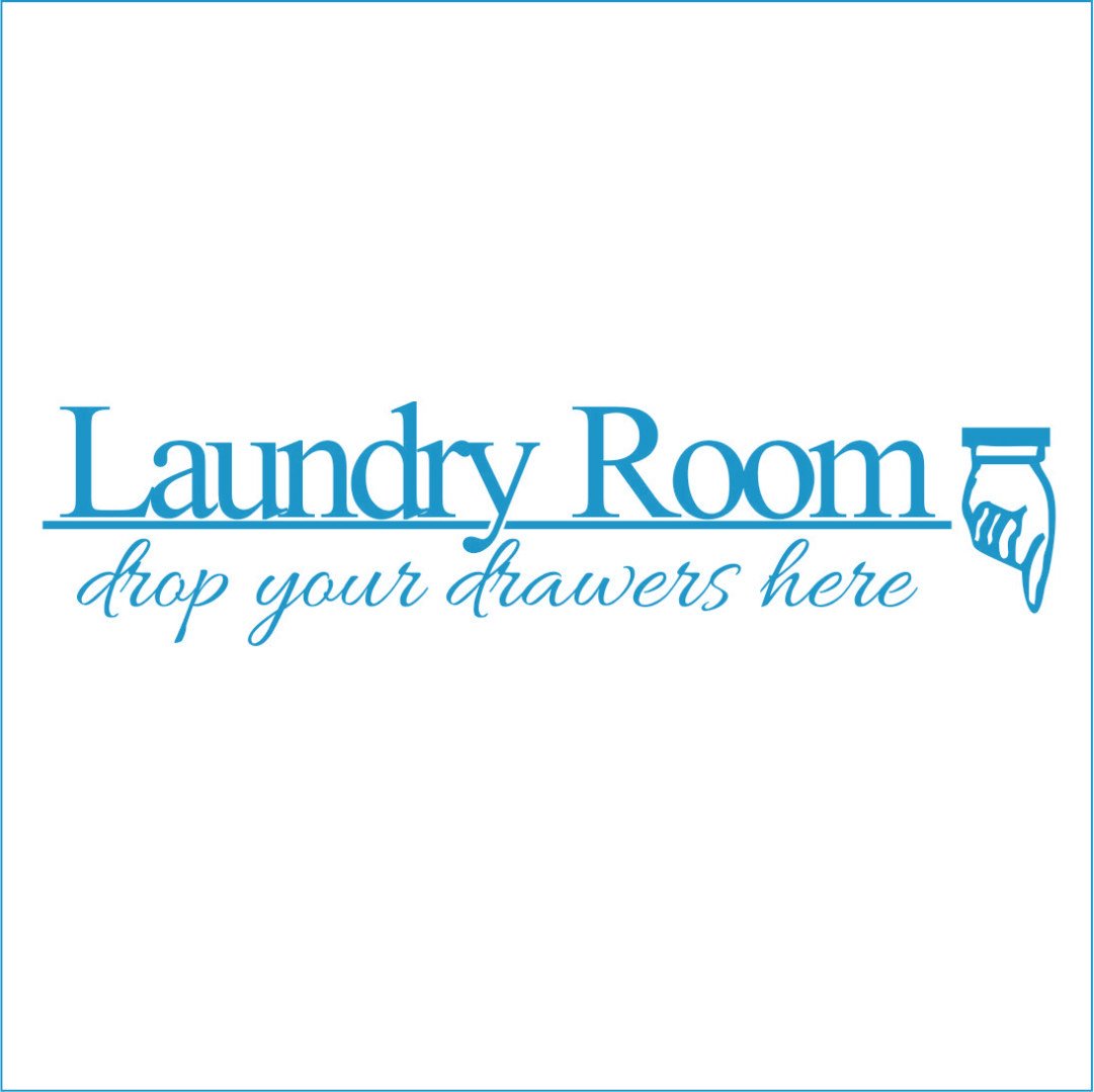 Funny Laundry Room Vinyl Decal - Drop Your Drawers Here Sign - Large 12x6 Inch - Azure Blue Wall Sticker - Perfect for Laundry Room Decor & Organization