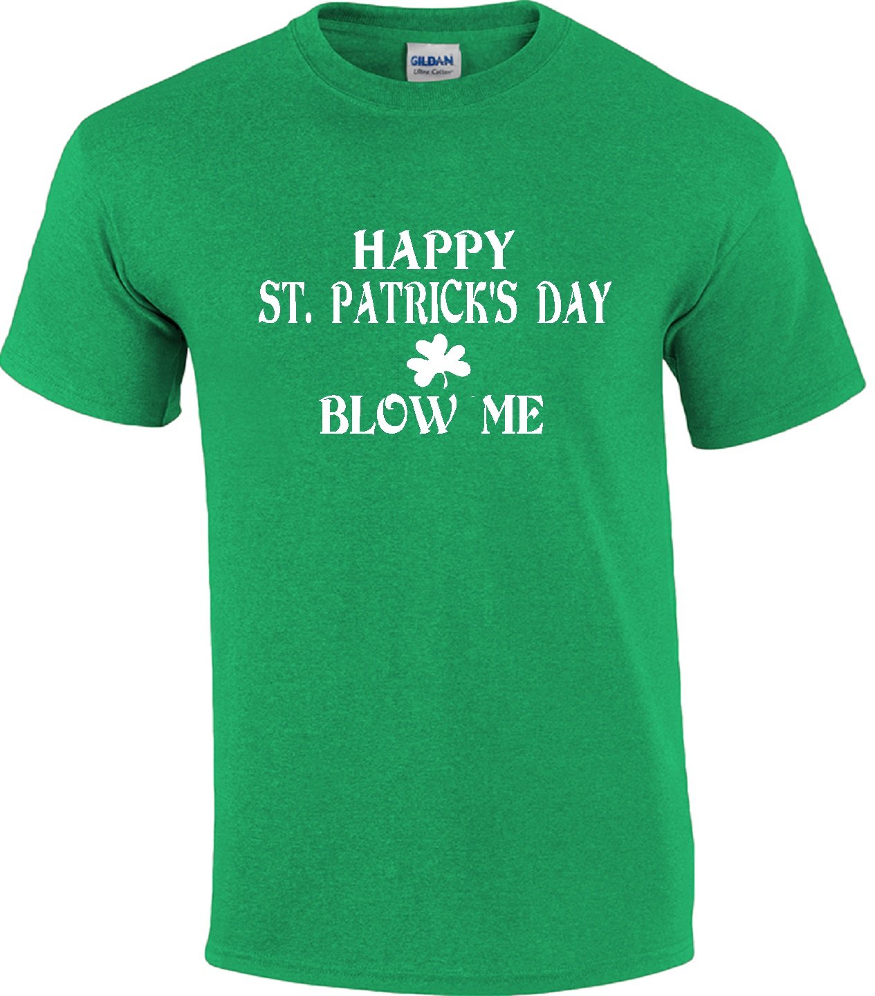 STUFF WITH ATTITUDE St. Patrick's Day Kelly Green Blow Me T-Shirt - Fun Irish Pub Crawl & Festival Outfit for Men & Women