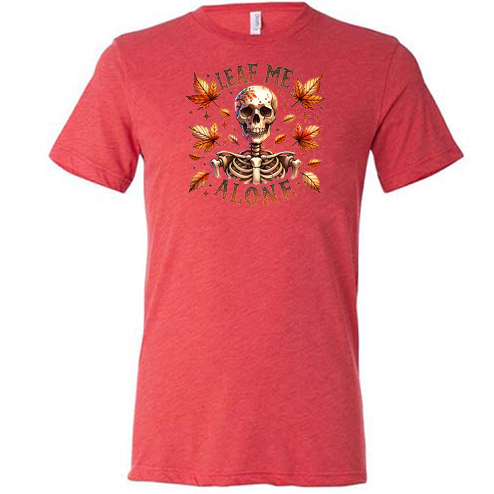 Leaf Me Alone Unisex T-Shirt - Comfortable Graphic Tee for Casual Wear, Outdoors & Relaxation
