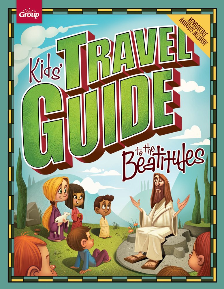 Kids' Travel Guide to the Beatitudes - Christian Children's Book for Bible Learning & Family Devotions - Perfect for Sunday School, Homeschooling & Faith-Based Travel