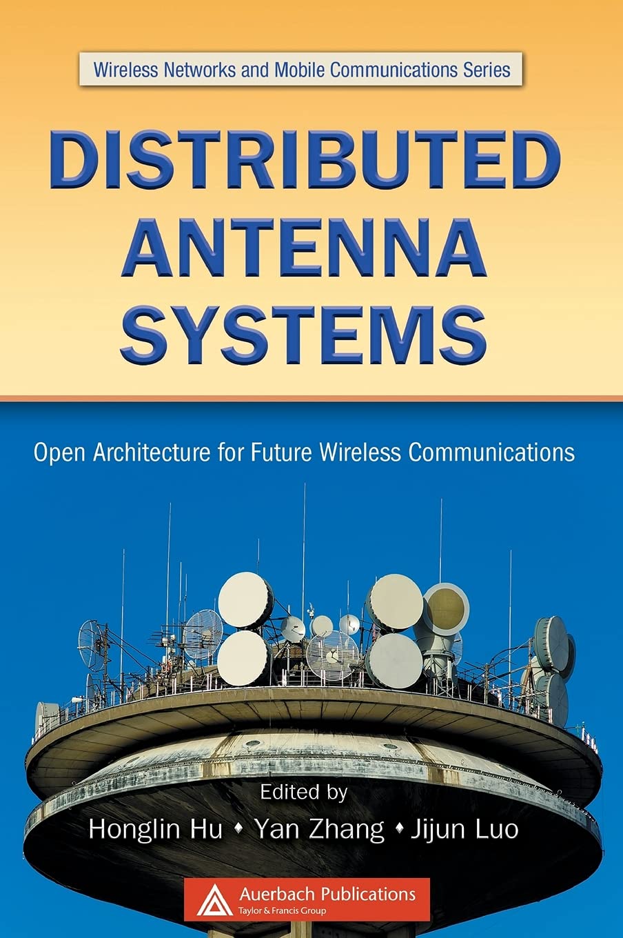 Distributed Antenna Systems (DAS): Open Architecture Solutions for 5G & Future Wireless Networks | Mobile Communications Technology | Ideal for Smart Cities, Stadiums & Enterprise Connectivity