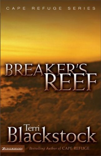 Breaker's Reef - Cape Refuge Series Book 4 by Terri Blackstock | Christian Mystery Suspense Novel [Paperback] | Perfect for Book Clubs & Vacation Reading