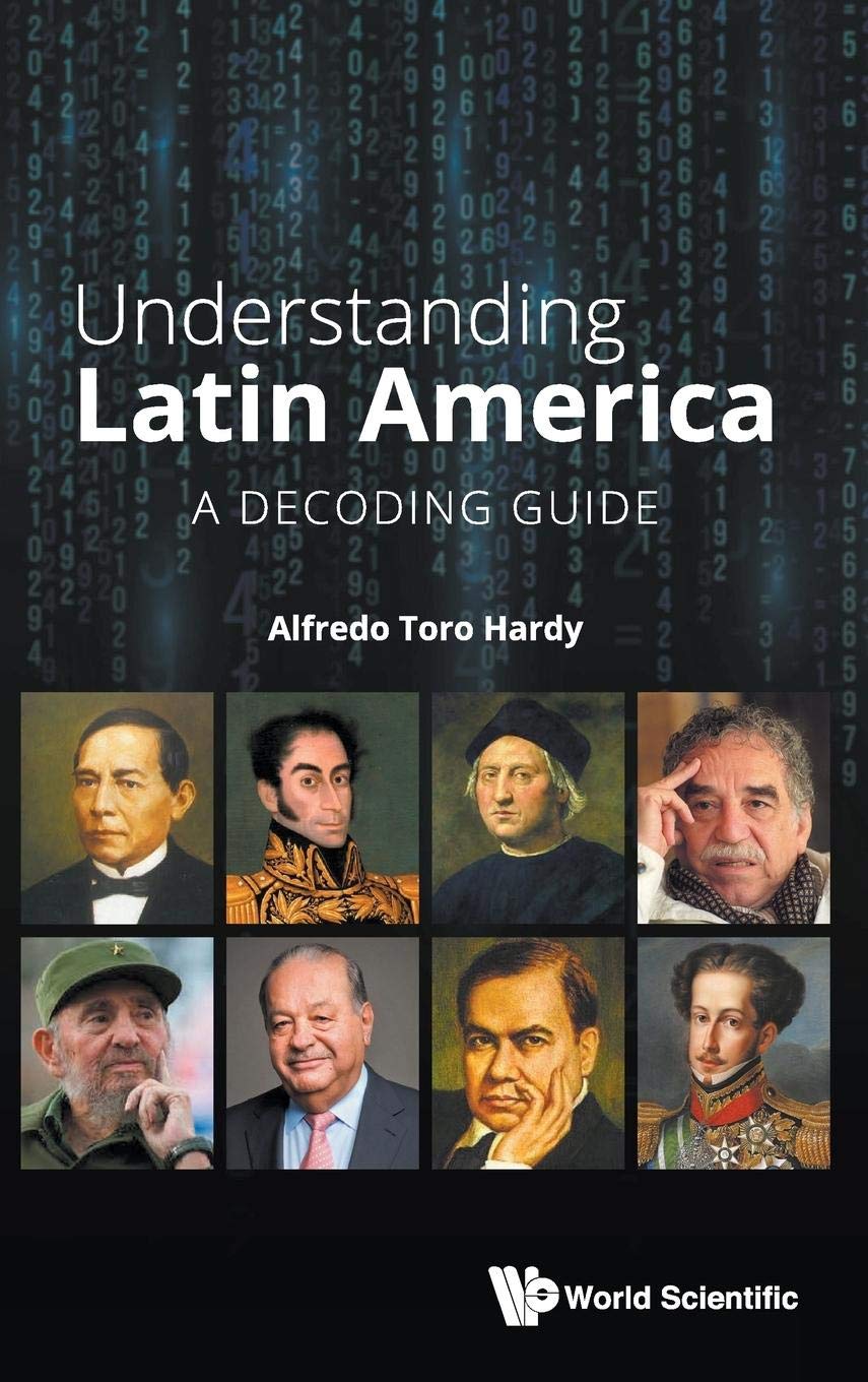 Understanding Latin America: A Comprehensive Decoding Guide for Travelers, Students & Business Professionals | Explore Culture, History & Business Opportunities