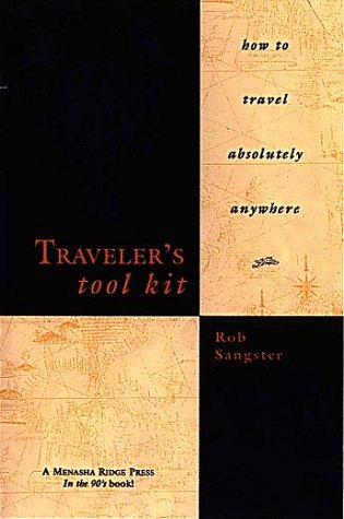Ultimate Traveler's Tool Kit: Essential Gear & Tips for Worldwide Adventures | Perfect for Backpacking, Business Trips & Family Vacations