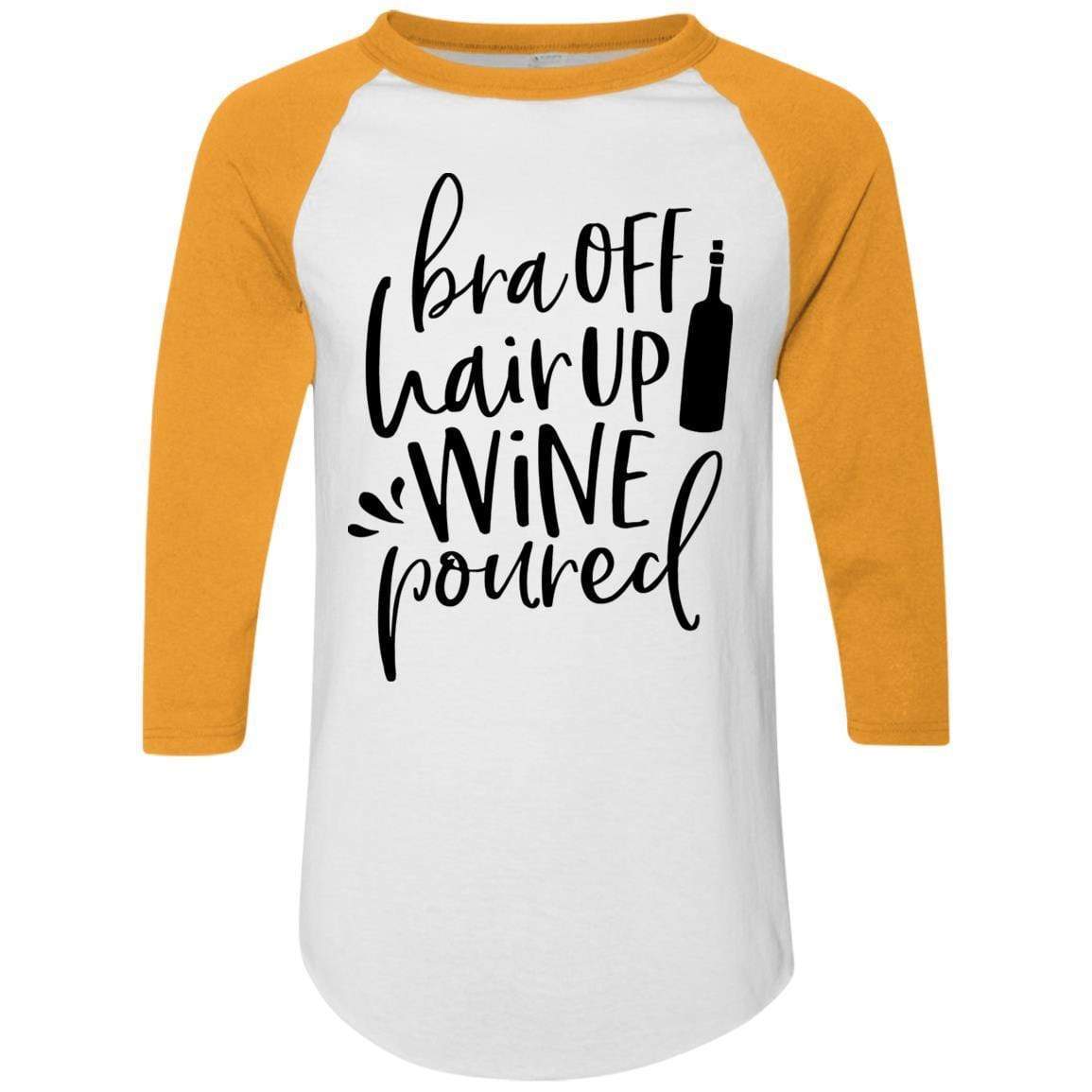 WineyBitches.Co Women's Colorblock Raglan Jersey - 'Bra Off Hair Up Wine Poured' Graphic Tee (Black Lettering) | Comfortable Casual Shirt for Wine Nights, Girls' Night Out & Relaxing at Home
