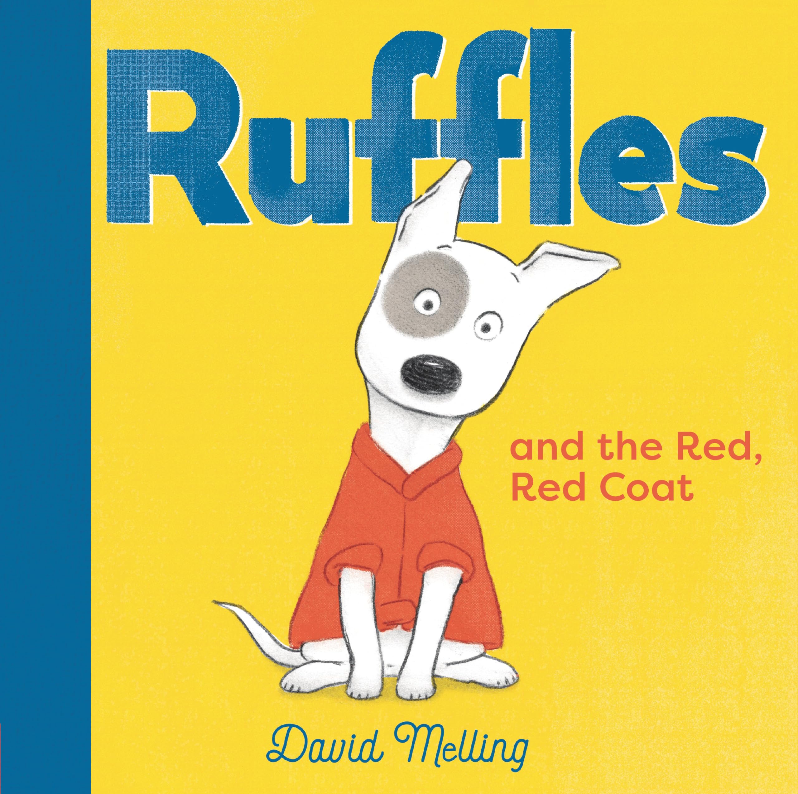 Ruffles and the Red, Red Coat - Classic Children's Storybook for Bedtime Reading & Early Learning | Perfect for Storytime, Gifts, and Classroom Libraries