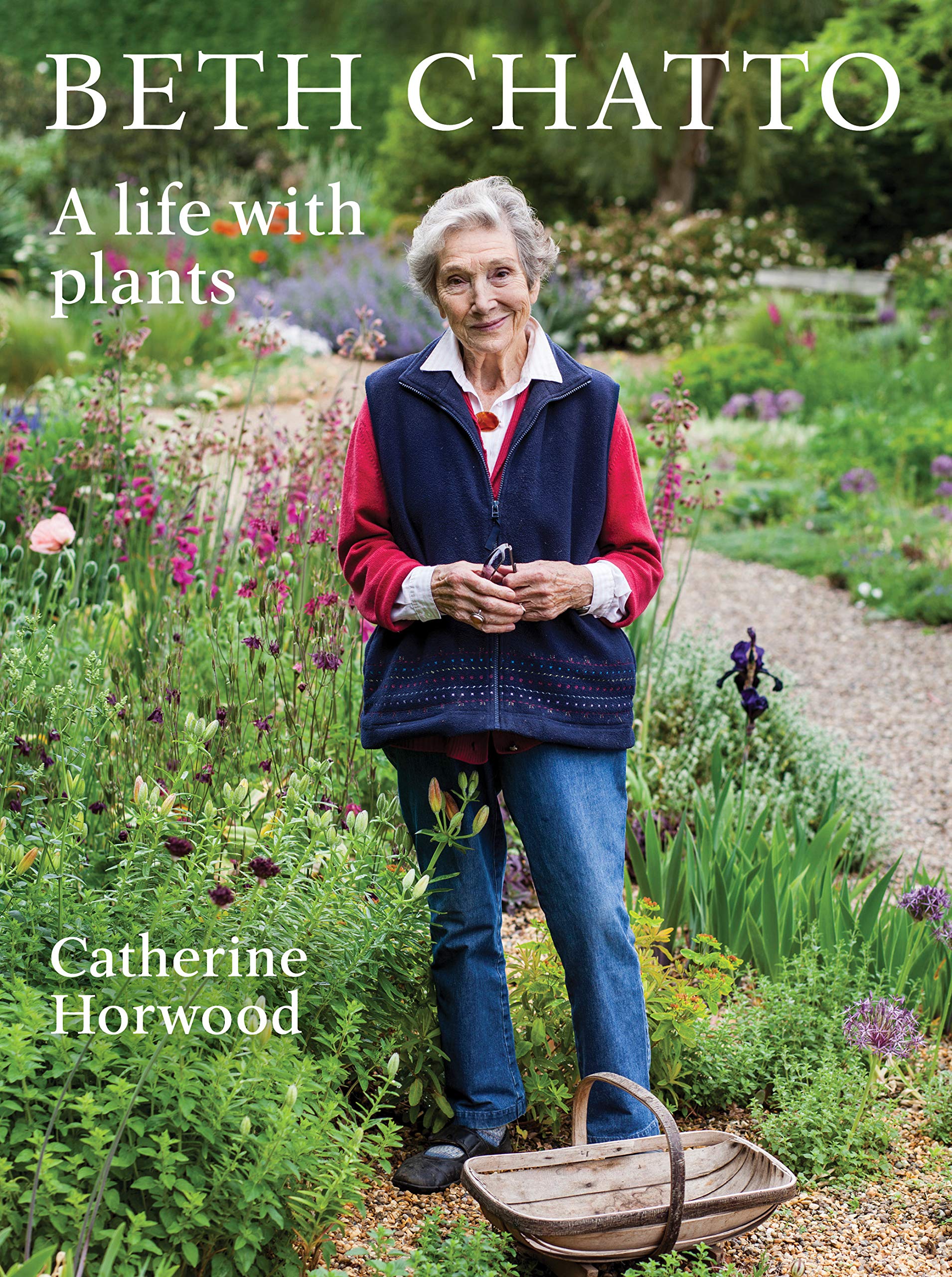 Beth Chatto: A Life with Plants - Gardening Book for Plant Lovers, Horticulture Guide & Botanical Inspiration | Perfect for Home Gardeners, Landscape Designers & Nature Enthusiasts