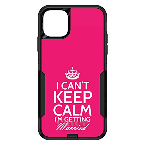 Can't Keep Calm I'm Getting Married On Black Case