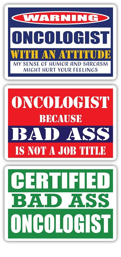 Certified Bad Ass Oncologist Stickers (3-Pack) - Funny Doctor Gift Idea - 3M Vinyl Decals for Laptop, Hard Hat, Window - Perfect for Medical Professionals & Cancer Survivor Support