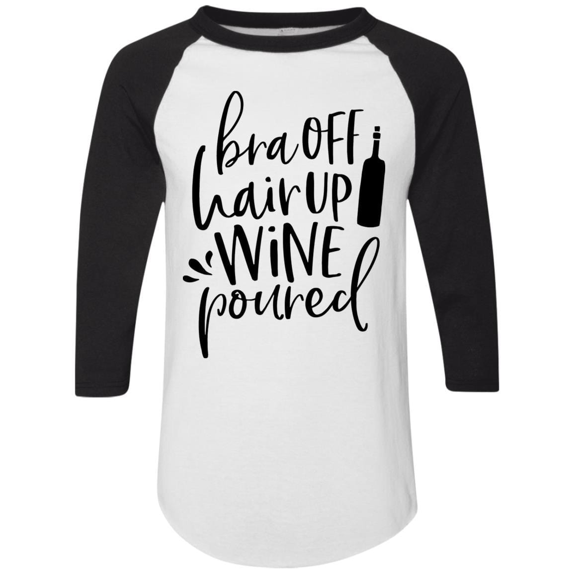 WineyBitches.Co Women's Colorblock Raglan Jersey - 'Bra Off Hair Up Wine Poured' Graphic Tee (Black Lettering) | Comfortable Casual Shirt for Wine Nights, Girls' Night Out & Relaxing at Home