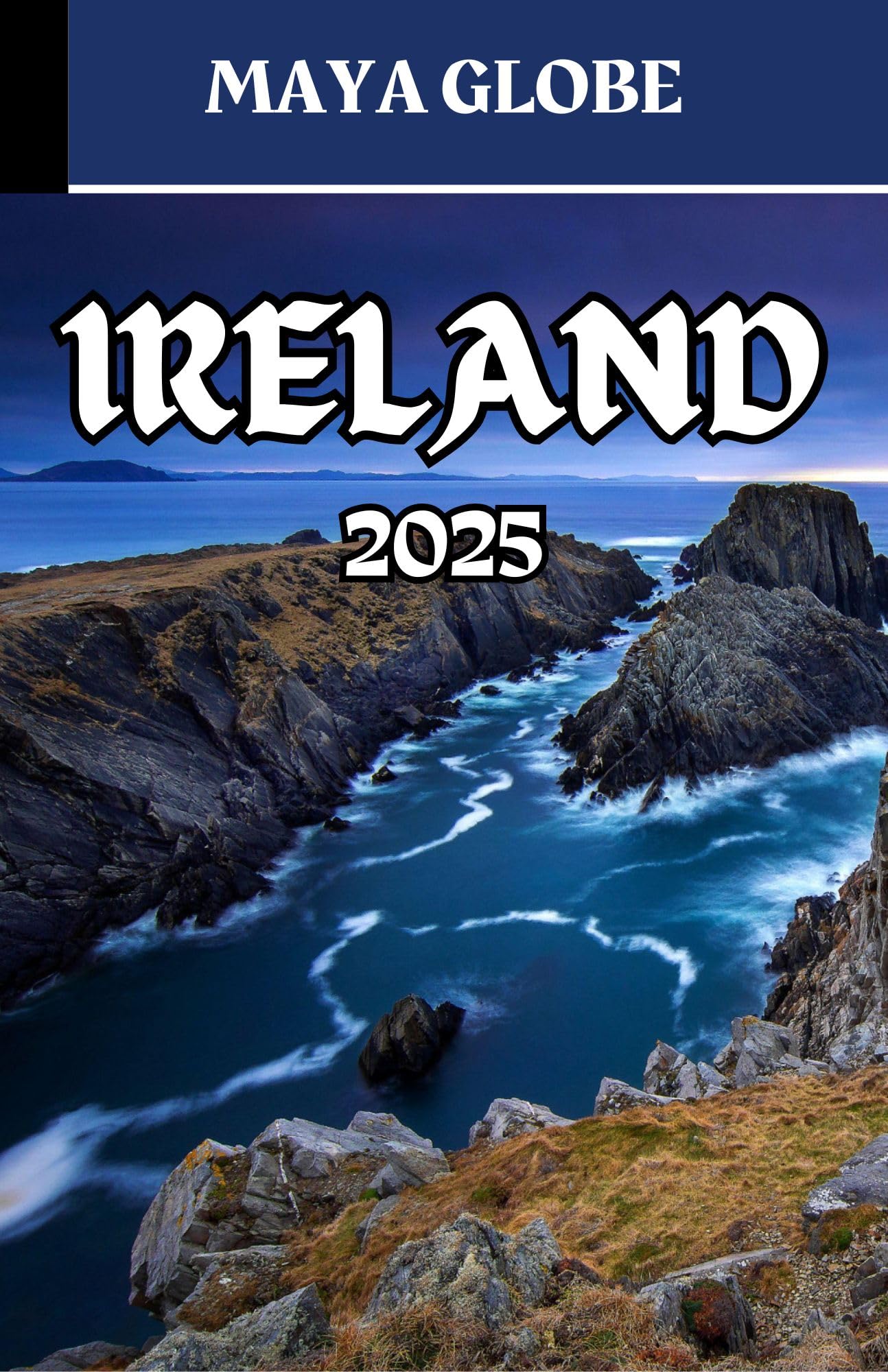 Discovering Ireland: Travel Guide with Insider Tips & Practical Advice for an Unforgettable Irish Adventure - Perfect for Solo Travelers, Couples & Family Vacations