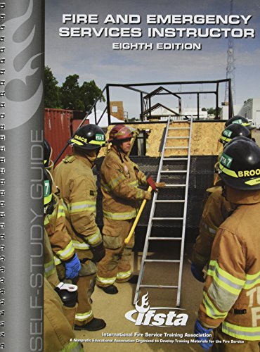 Fire and Emergency Services Instructor, 8th Edition Study Guide - Printed Textbook for Firefighter Training & Certification Prep