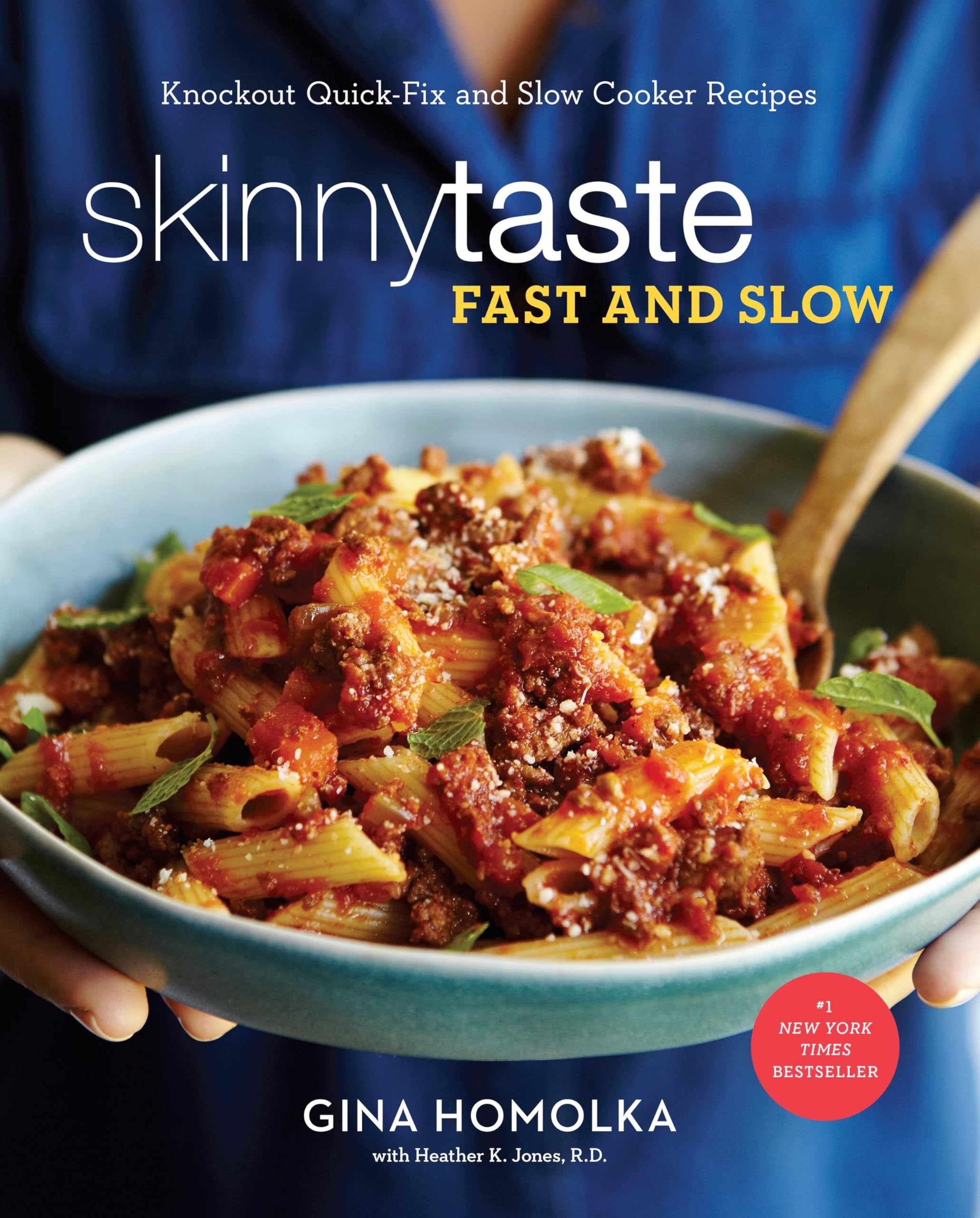 Skinnytaste Fast and Slow Cookbook: Quick & Easy Recipes + Slow Cooker Meals for Healthy Weight Loss | Perfect for Busy Weeknights & Meal Prep