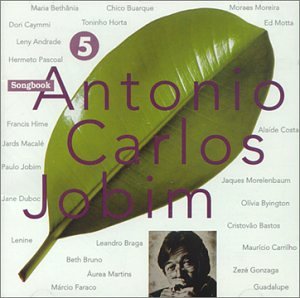 Antonio Carlos Jobim Vol. 5 - Bossa Nova Jazz Music Album | Perfect for Relaxation, Dinner Parties & Brazilian Music Lovers