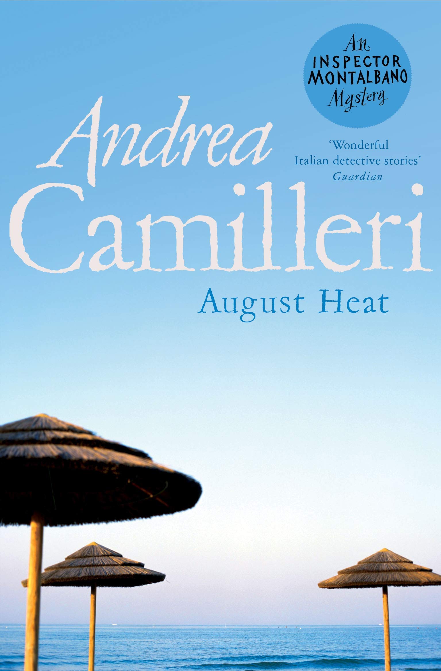 August Heat (Inspector Montalbano Mysteries) - Crime Novel by Andrea Camilleri | Perfect for Mystery Lovers & Book Club Discussions