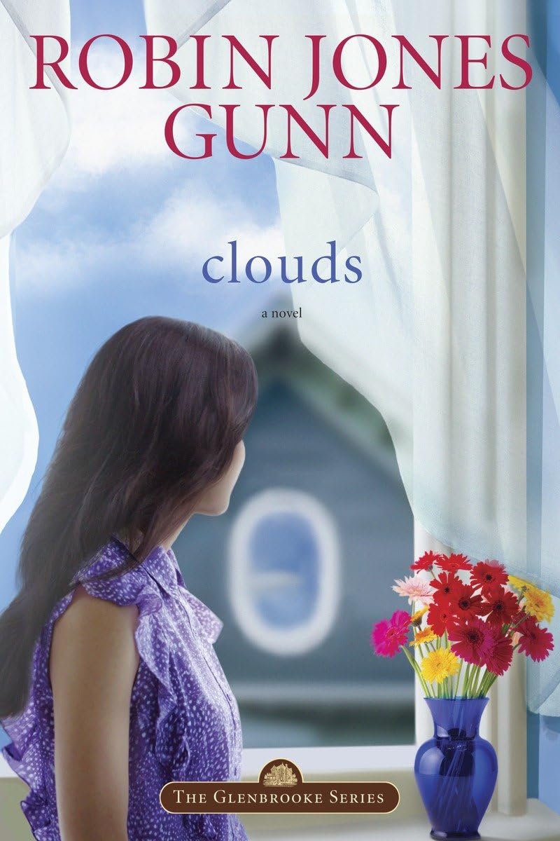 Clouds (Glenbrooke Series Book 5) - Christian Romance Novel for Women - Perfect for Book Clubs & Relaxing Weekend Reads