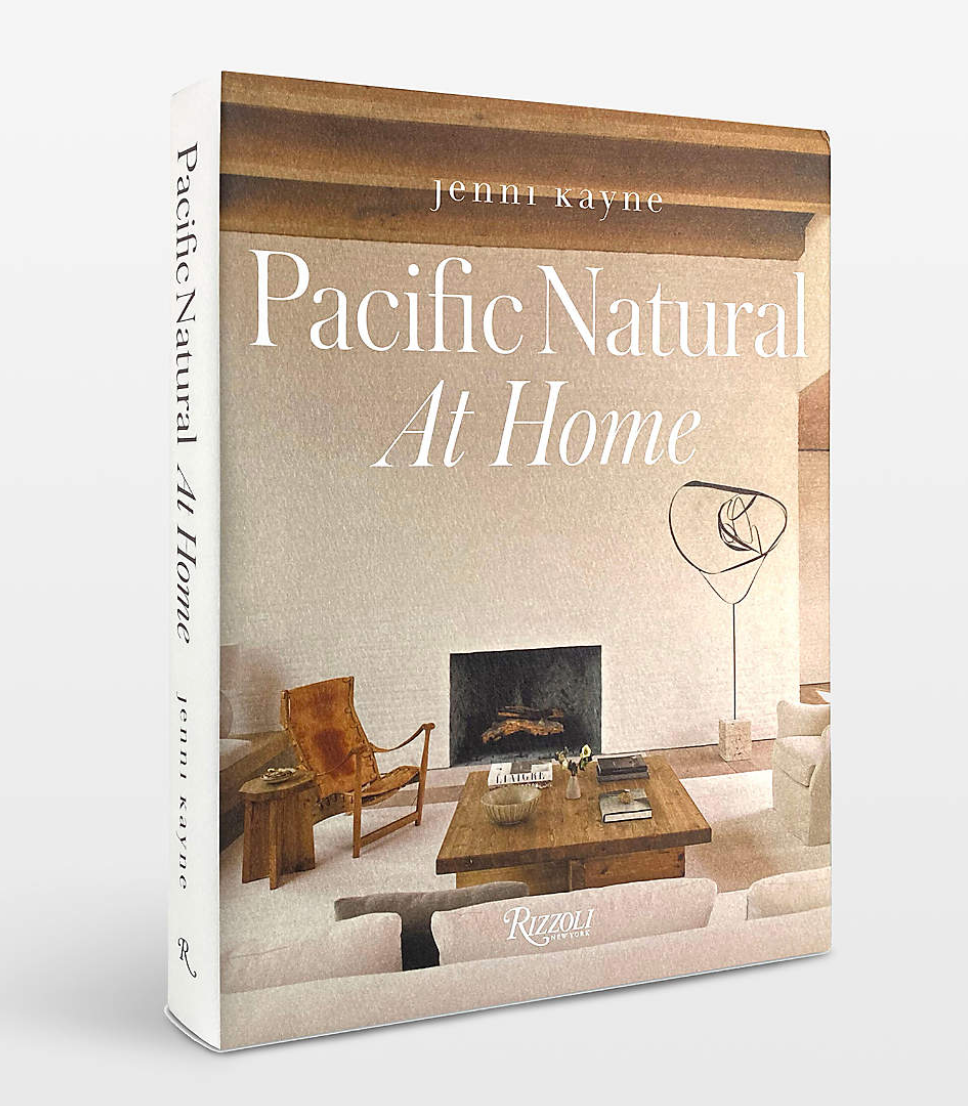 Pacific Natural at Home: Interior Design Book by Jenni Kayne | Modern Home Decor Guide for Living Rooms, Bedrooms & Cozy Spaces