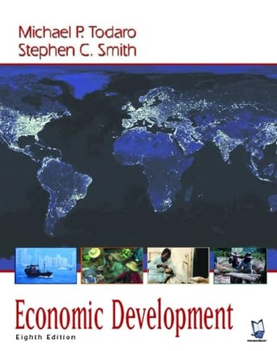 Economic Development 8th Edition - Textbook for College Courses, Academic Studies & Research | Perfect for Students, Professors & Economists