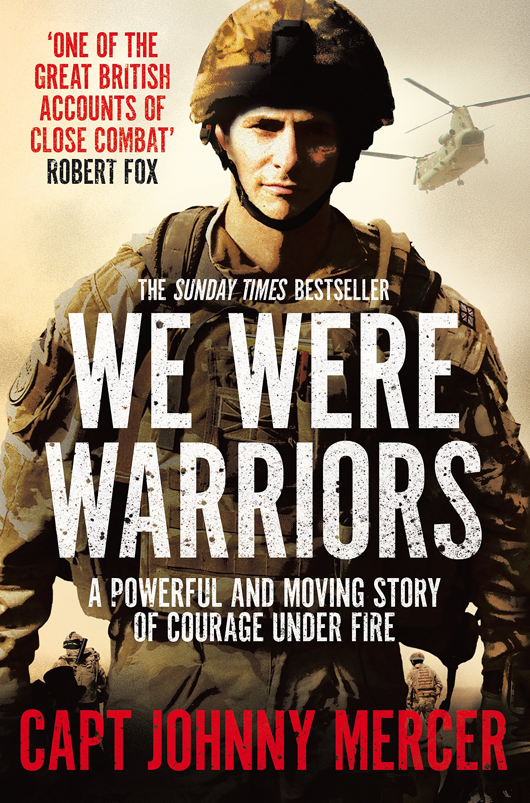 We Were Warriors: Inspiring True Story of Courage in Battle - Perfect for Military History Enthusiasts & Book Clubs