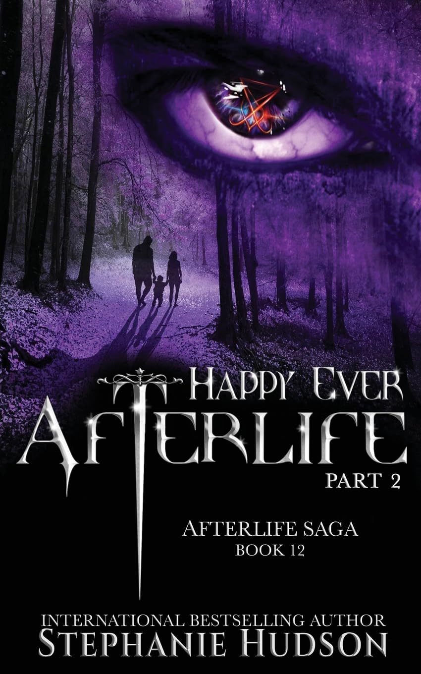Happy Ever Afterlife - Part Two (Afterlife Saga Book Series) | Paranormal Romance Novel for Adults | Perfect for Book Clubs & Fantasy Readers