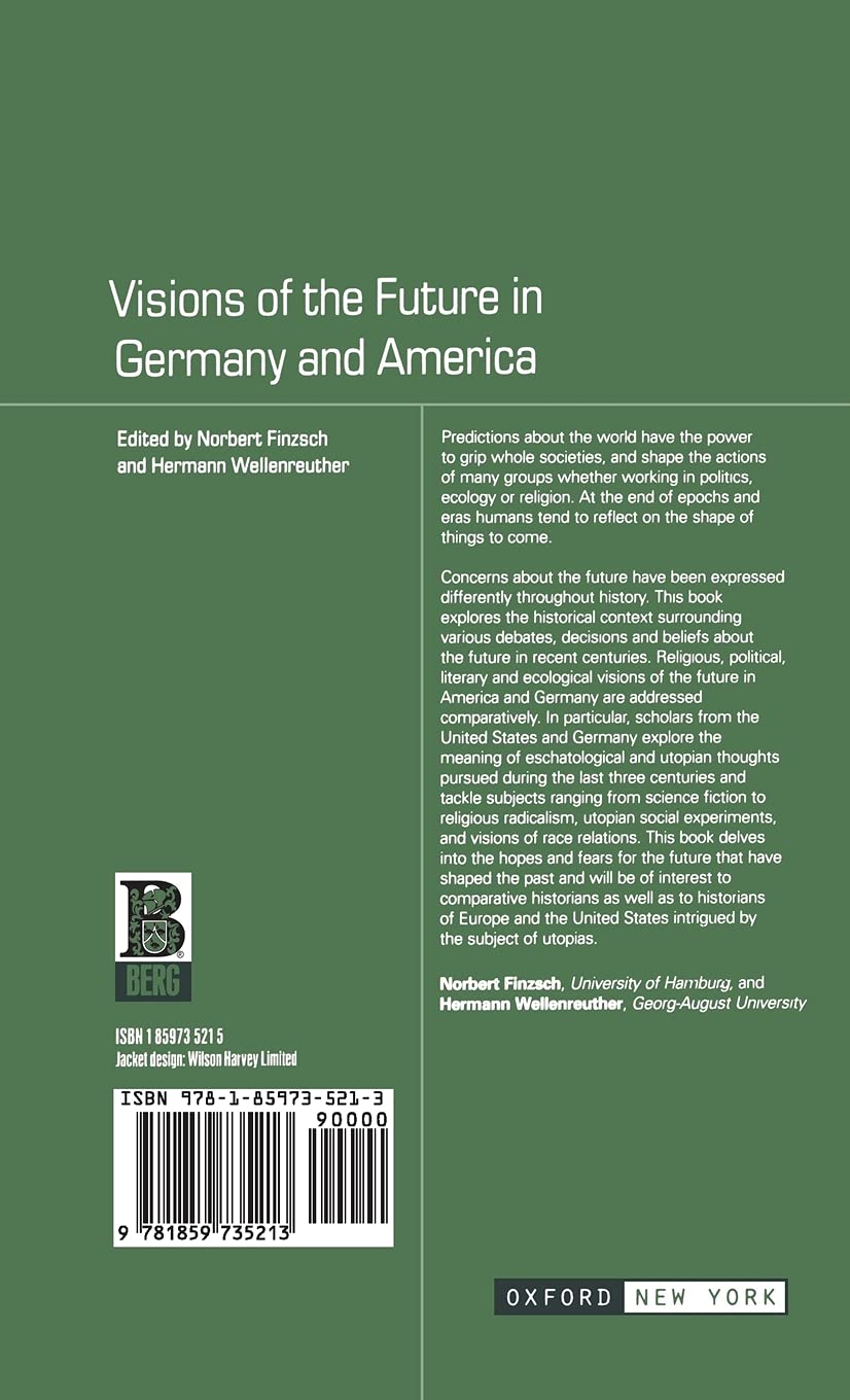 Visions of the Future in Germany and America - Historical Perspectives | Krefeld Symposia Series | Academic Research & Historical Studies