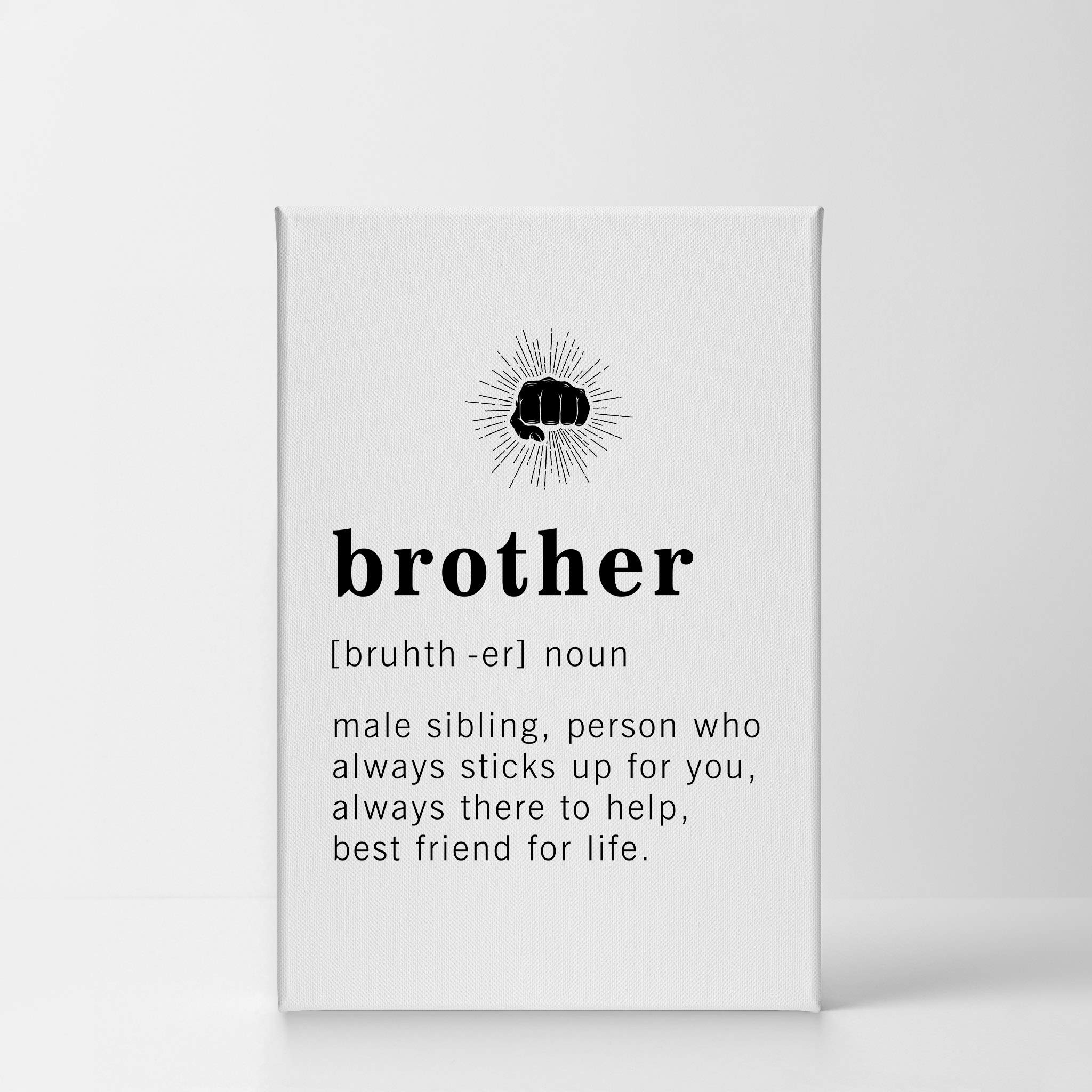 Funny Noun Dictionary Definition of Brother Canvas Print - Inspirational Quote Wall Art for Office, Living Room, Bedroom & Bathroom - Ready to Hang Home Decor (40x30, Made in USA) - Perfect Gift for Siblings & Family Wall Decoration