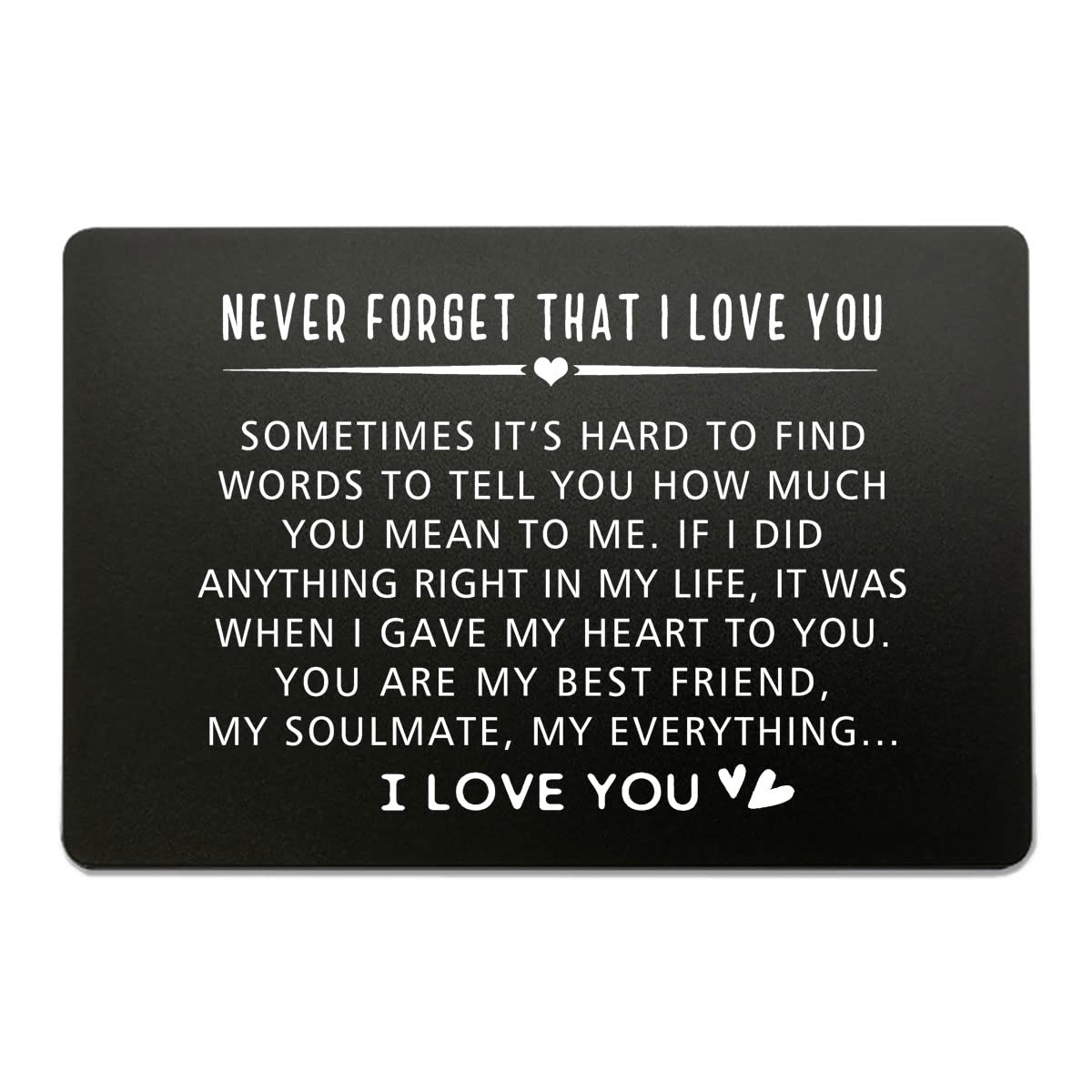 Personalized Engraved Wallet Insert Card - Romantic 'Never Forget That I Love You' Message - Perfect Anniversary Gift, Birthday Gift for Husband, Father's Day Present - Thoughtful Keepsake for Him to Carry Daily (Fits in Wallet or Pocket)