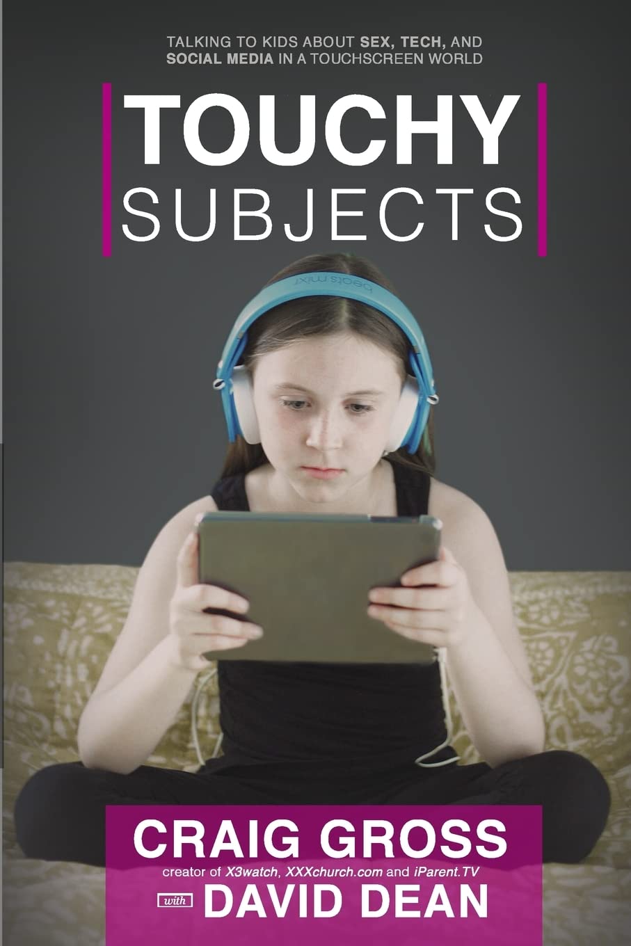 Touchy Subjects: How to Talk to Kids About Sex, Technology & Social Media in the Digital Age | Parenting Guide for Modern Families | Screen Time & Online Safety Tips