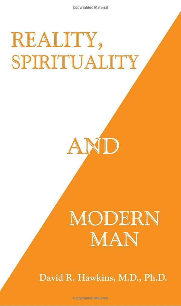 Reality, Spirituality and Modern Man - Exploring Consciousness in Daily Life | Spiritual Growth Books for Self-Discovery & Mindfulness Practice