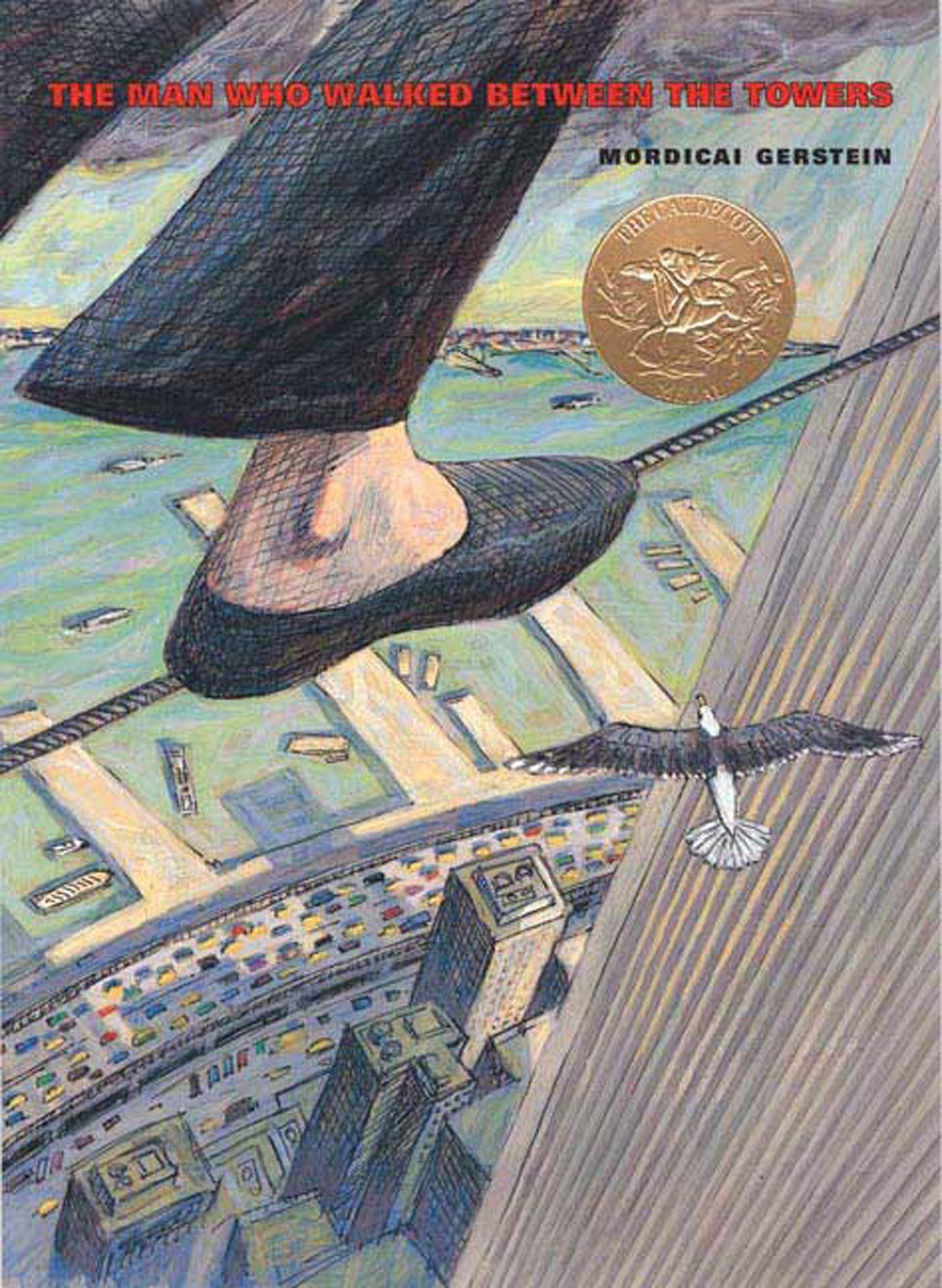 The Man Who Walked Between the Towers - True Story of Philippe Petit's World Trade Center Tightrope Walk | Inspirational Book for Adventure Lovers & History Buffs | Perfect for Book Clubs, Classroom Reading & Gift Ideas
