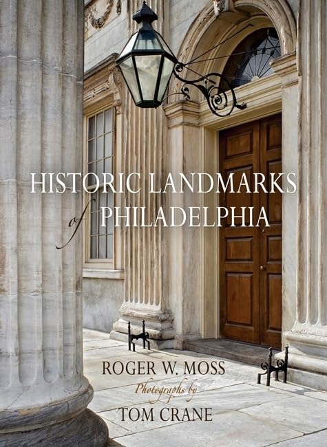 Historic Landmarks of Philadelphia - Barra Foundation Books | Explore Philadelphia's Iconic Architecture & History | Perfect for Travelers & History Enthusiasts