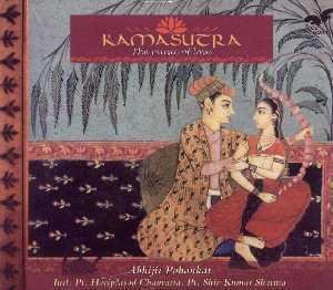 Kamasutra - The Music of Love - Romantic Indian Instrumental Audio CD by Abhijit Pohankar, Hariprasad Chaurasia & Shivkumar Sharma | Perfect for Meditation, Yoga, Spa & Romantic Evenings