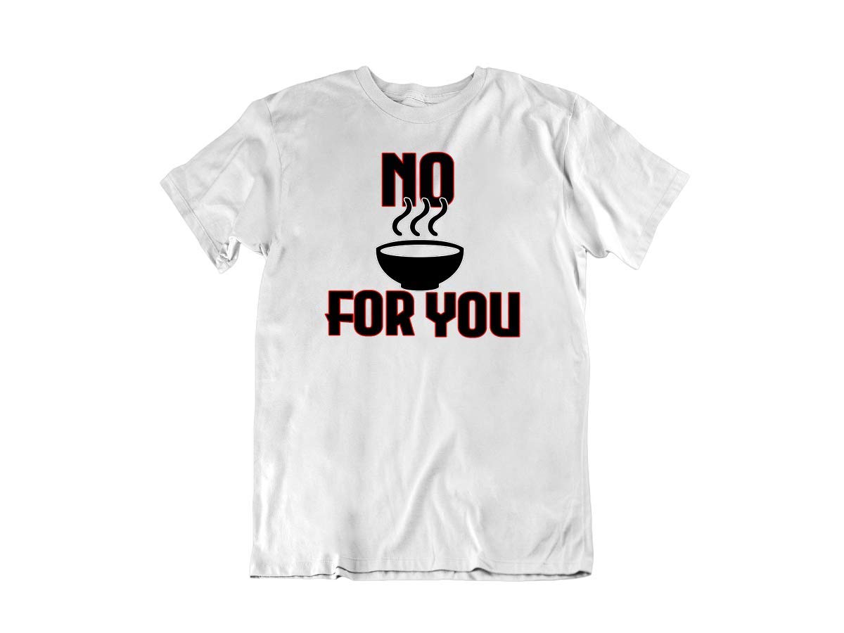 Funny No Soup TV Classic Humor Cotton T-Shirt | Novelty Graphic Tee for Men & Women | Perfect for Comedy Fans, TV Show Lovers & Casual Wear