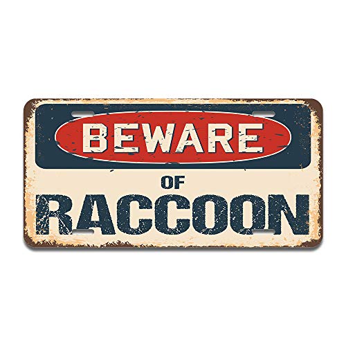 Beware of Raccoon