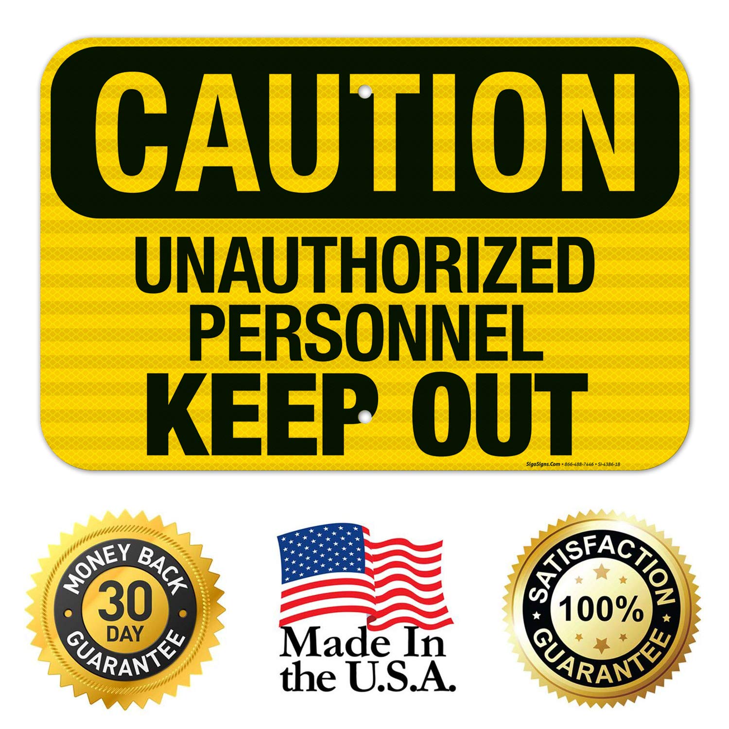 Unauthorized Personnel Keep Out Sign - OSHA Compliant 12x18 Inch Reflective Aluminum Safety Sign, 3M EGP .063, Fade Resistant for Indoor & Outdoor Use - Made in USA | Perfect for Construction Sites, Warehouses & Restricted Areas