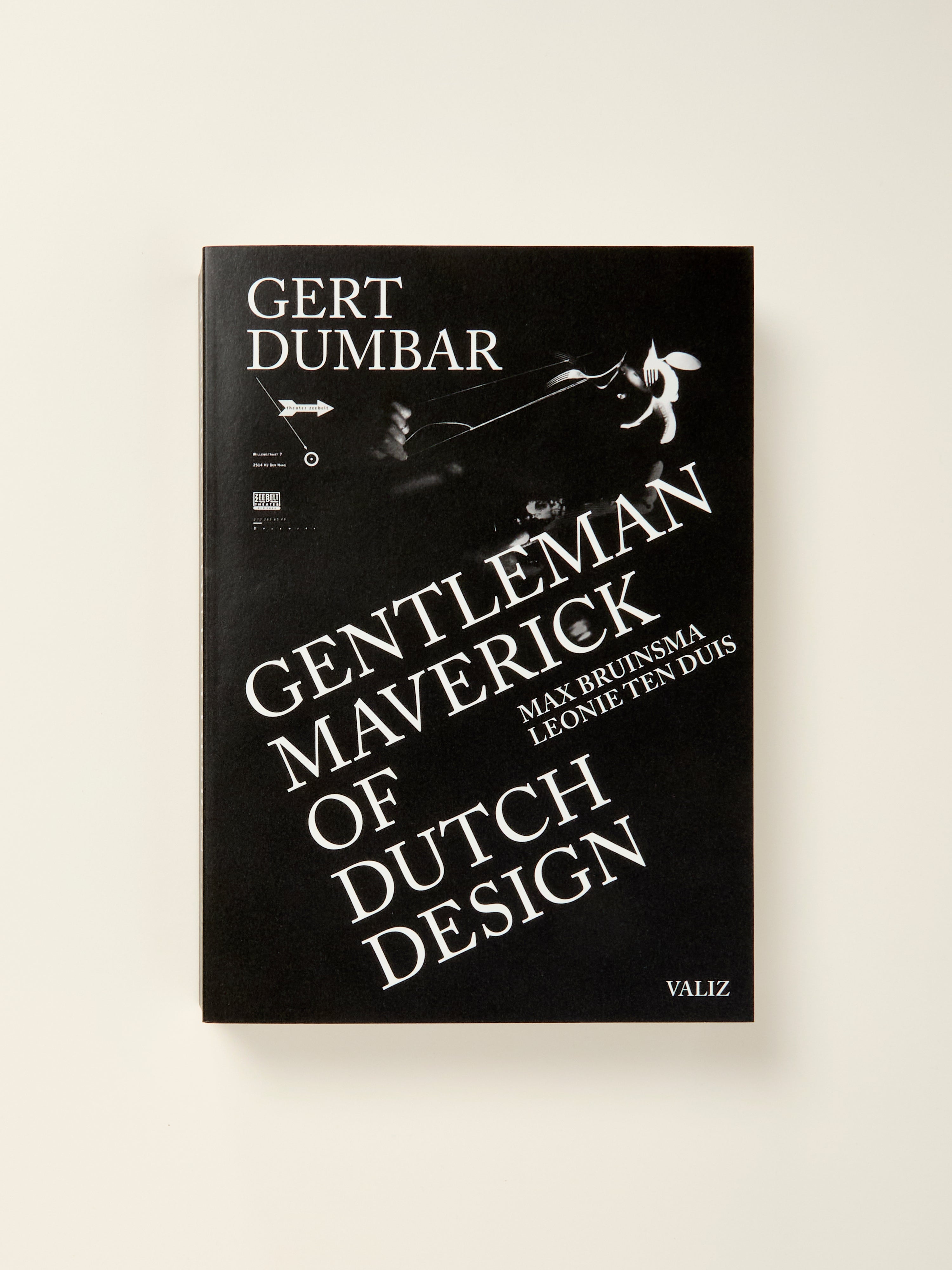 Gert Dumbar: Dutch Design Maverick - Modern Graphic Design Books for Artists & Designers - Perfect for Creative Inspiration & Studio Decor