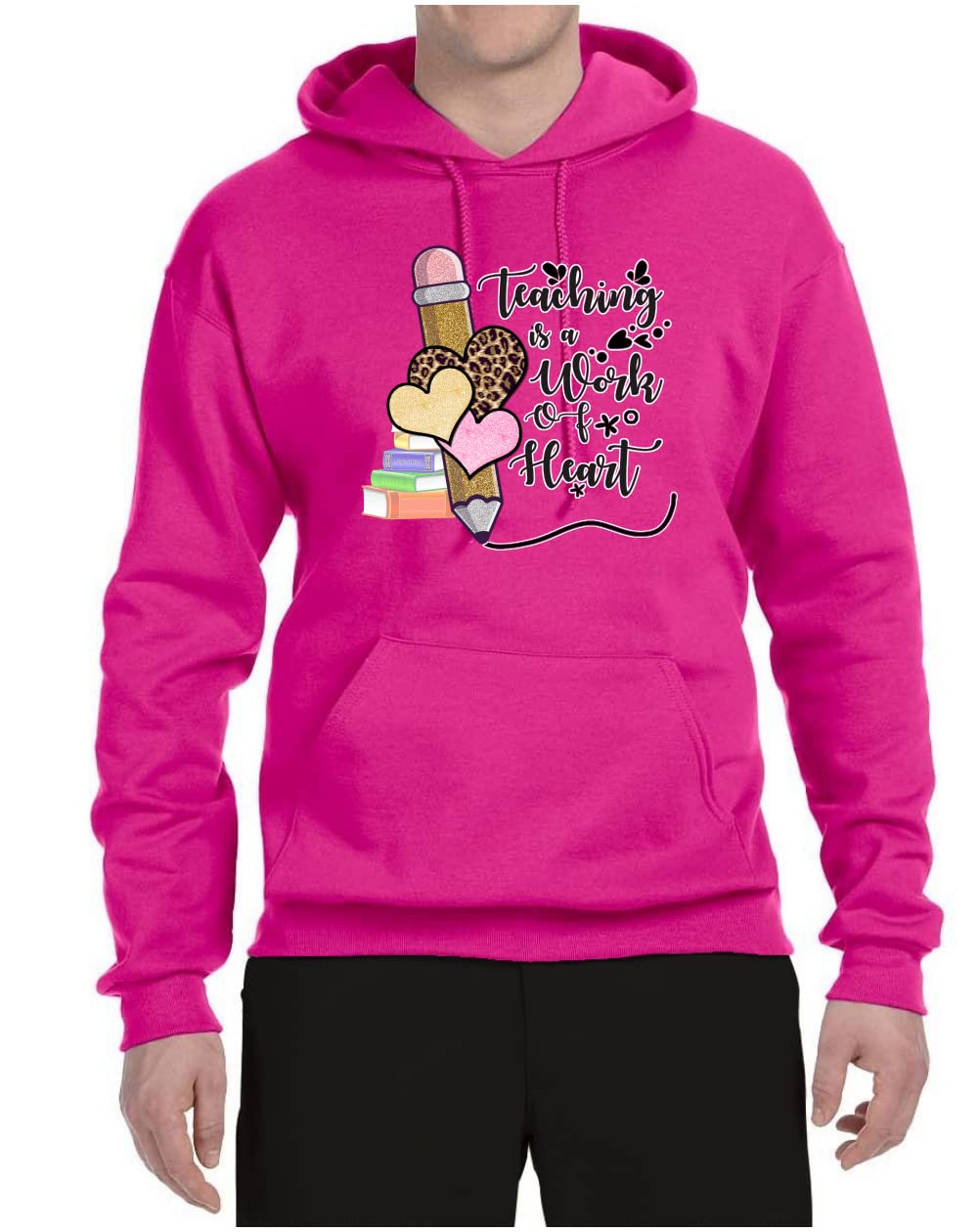 Wild Bobby Teaching is a Work of Heart Pop Culture Graphic Hoodie - Unisex Sweatshirt for Teachers & Educators - Perfect for Classroom, School Spirit & Casual Wear