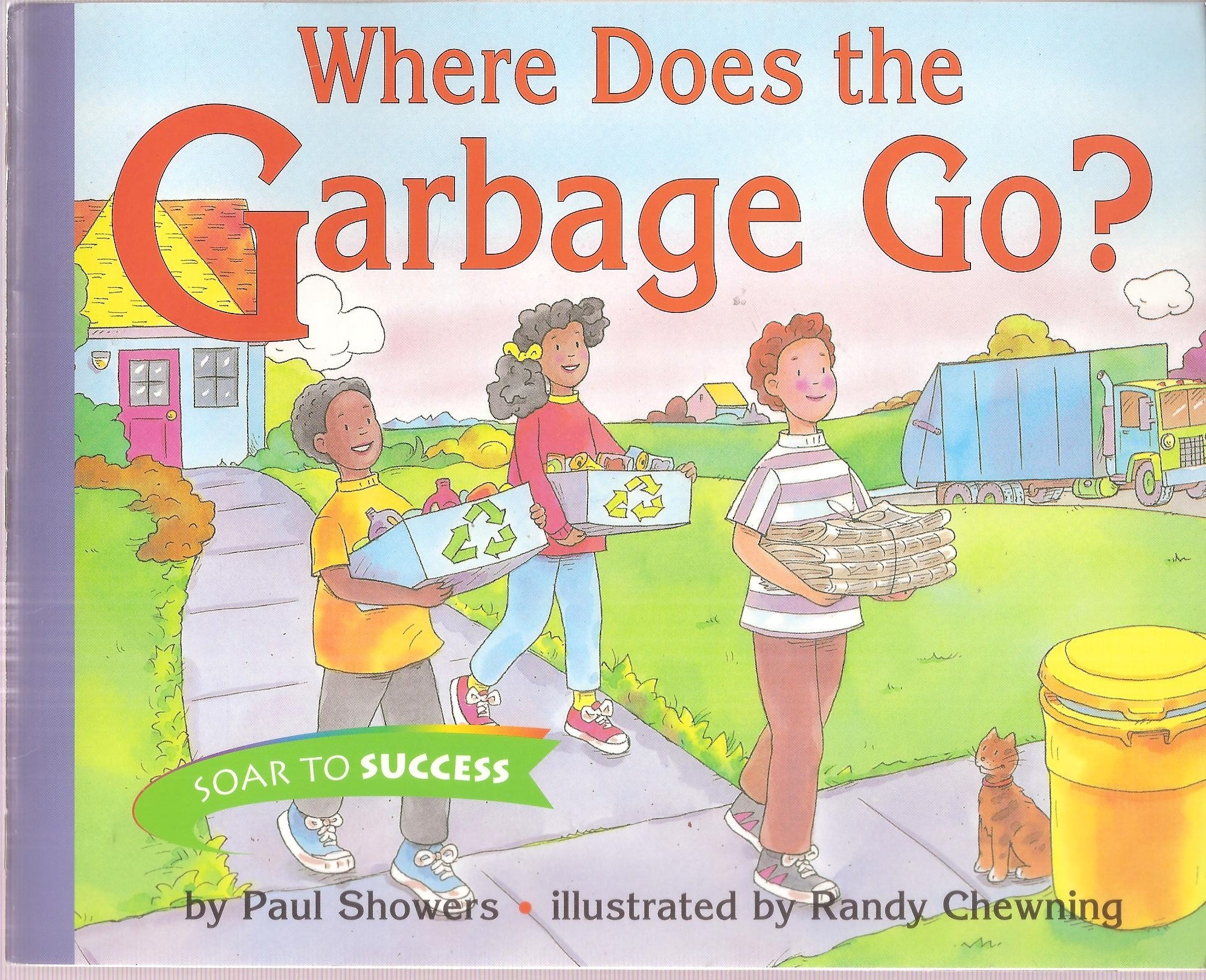 Where Does Garbage Go? - Level 3 Children's Science Book | Houghton Mifflin Soar to Success Reading Program (1999 Edition) | Perfect for Classroom Learning & Homeschooling