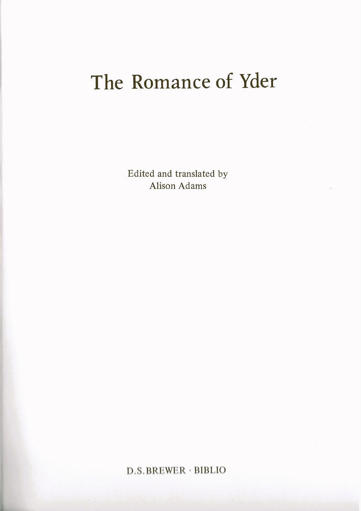 The Romance of Yder (Arthurian Studies, Volume 8) - Medieval Literature & Arthurian Legend Books for Scholars and Fantasy Readers