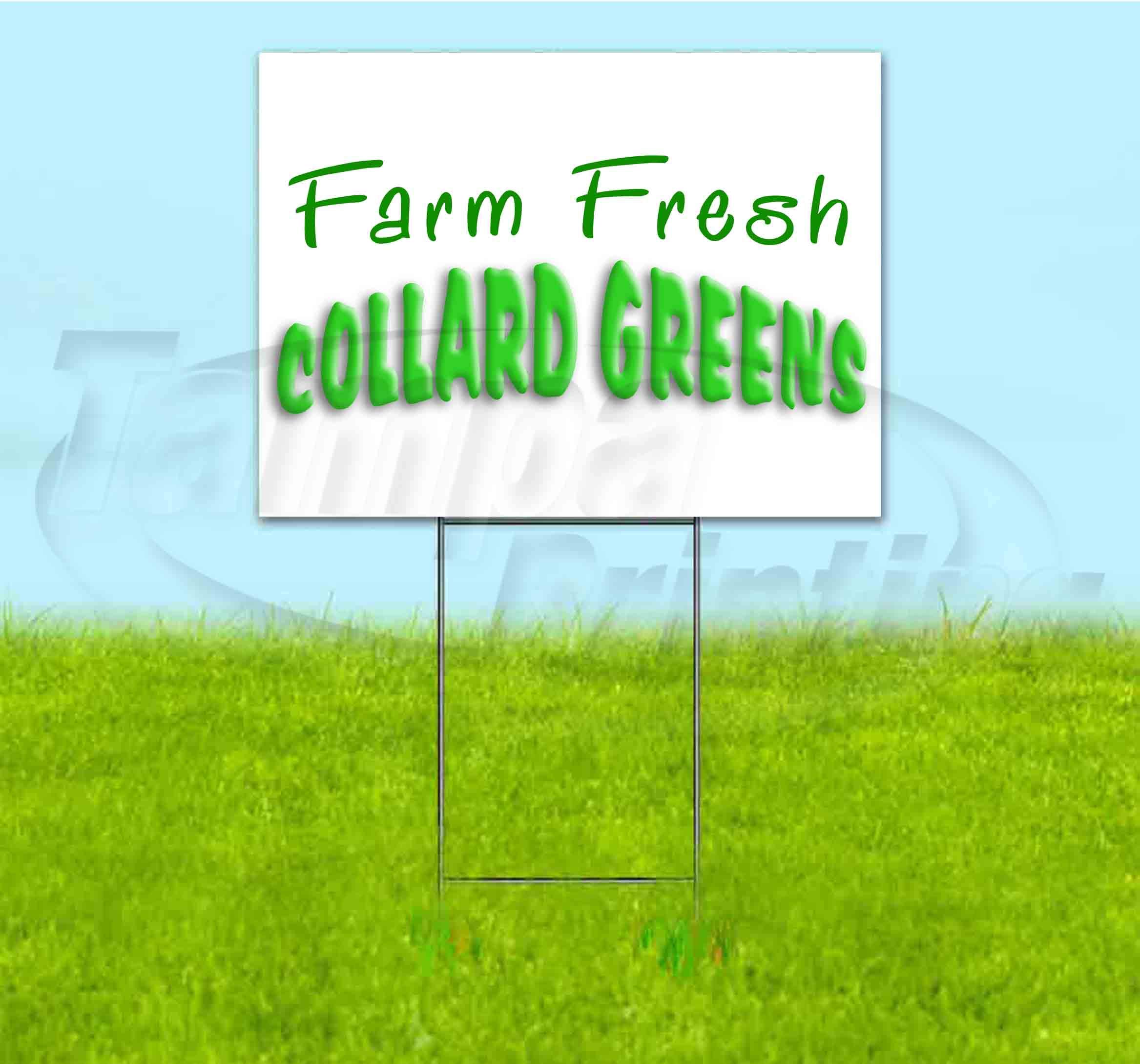 Farm Fresh Collard Greens Yard Sign 18x24 Inches - Durable Metal Step Stake Included | Bulk Discounts & Multi-Pack Options | Perfect for Farmers Markets, Roadside Stands and Political Campaigns