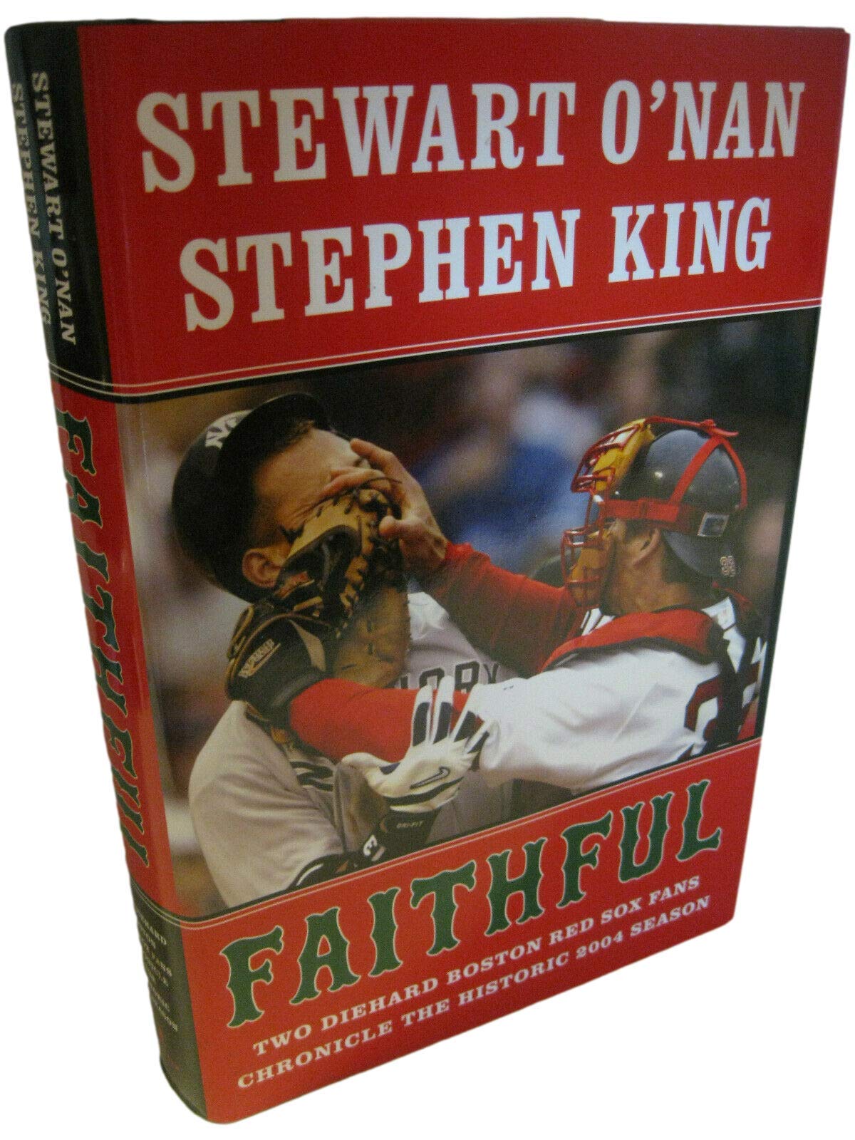 Rare 1st Edition FAITHFUL by Stewart O'Nan & Stephen King - Hardcover Boston Red Sox Book | Perfect for Baseball Fans & Stephen King Collectors