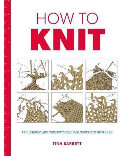 Learn How to Knit - Step by Step Guide by Tina Barrett | Beginner Knitting Tutorial for DIY Projects, Gifts & Home Decor