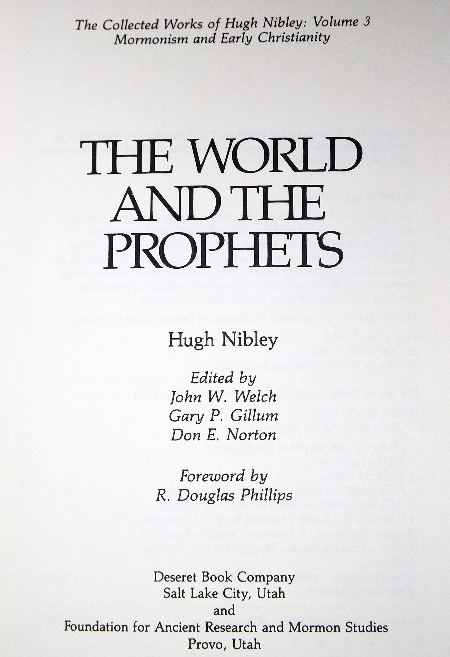 The World and the Prophets (The Collected Works of Hugh Nibley, Vol 3) - Religious Studies Book for LDS Faith, Mormon History & Biblical Scholarship - Perfect for Seminary Students & Theology Researchers