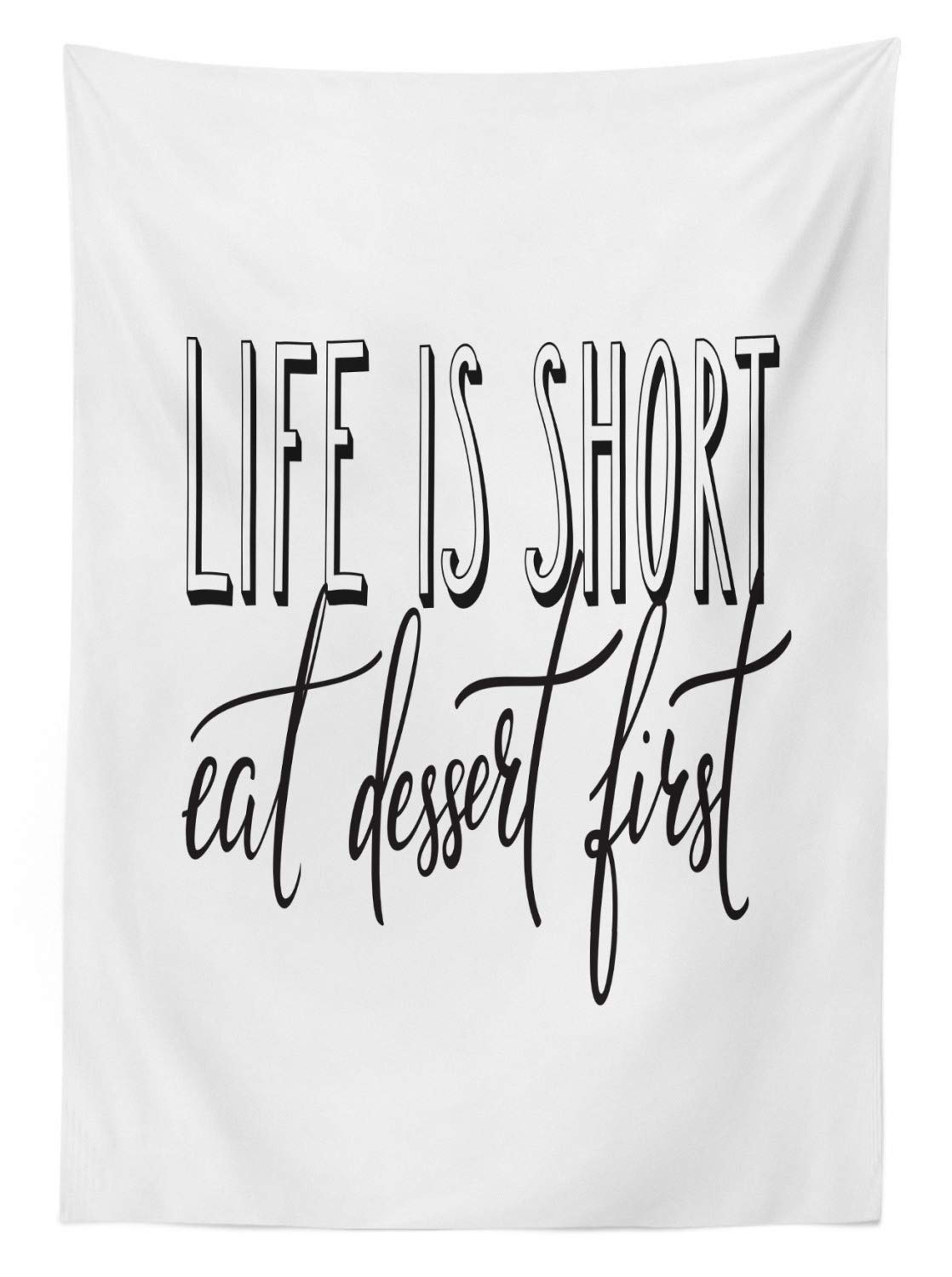 Ambesonne 'Life is Short Eat Dessert First' Printed Tablecloth - 60x84 Inch Rectangular Kitchen & Dining Room Table Cover - Charcoal Grey & White Minimalist Design - Perfect for Dinner Parties, Holiday Gatherings & Everyday Dining Decor